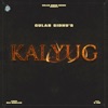 Kalyug - Single