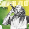 Anywhere You Go - Single