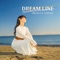 DREAM LINE - Yurino Amamiya lyrics