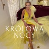 Królowa Nocy - Single