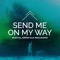 Send Me On My Way (feat. Mike Burke) [Extended] artwork