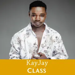 Class - Single by KayJay album reviews, ratings, credits
