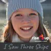 I Saw Three Ships - Single album lyrics, reviews, download