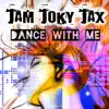 Stream & download Dance with Me - Single