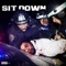 Sit Down (feat. Derek King) - Playboy Ghost lyrics