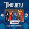 Timbuktu: The Human Journey (PMB-Positive Message Bearing Music, Vol. 2)