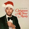 Christmas All Over Again - Single