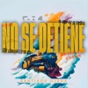 No Se Detiene - Single