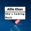 She's Coming Back - Single