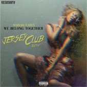We Belong Together (Jersey Club) artwork