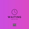 Waiting - Single