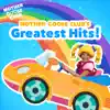 Mother Goose Club's Greatest Hits! album lyrics, reviews, download