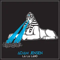 La La Land - Single by Adam Jensen album reviews, ratings, credits