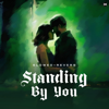 Standing By You (Slowed+Reverb) - Im Karan