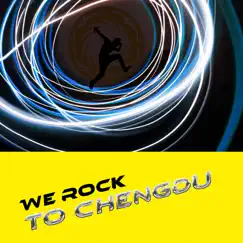 We Rock to Chengdu - Single by Han Geng, Nichkhun, Park Boram & Kristian Kostov album reviews, ratings, credits