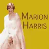 Marion Harris album lyrics, reviews, download