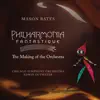 Stream & download Mason Bates: Philharmonia Fantastique: The Making of the Orchestra