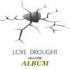 Love Drought