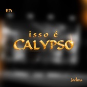 Isso É Calypso (Ep1) - EP artwork