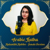 Arabic Kuthu - Halamithi Habibo (Female Version) artwork