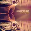 Cowboy Delight - Single album lyrics, reviews, download