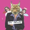 On Delay - Single