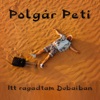 Itt ragadtam Dubaiban - Single