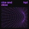 Nice and Close (feat. Royal-T, DJ Q & Flava D) artwork