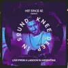 Hot Since 82 Presents: Knee Deep In Sound, Live From A Lagoon In Argentina (DJ Mix) album lyrics, reviews, download