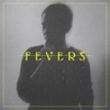 Fevers - EP