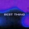 Best Thing - Single