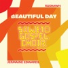 Beautiful Day (Soweto Gospel Choir Edit) - Single