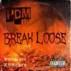 Break Loose - Single album lyrics, reviews, download