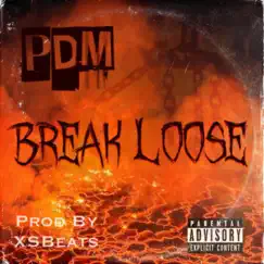Break Loose - Single by PDM album reviews, ratings, credits