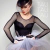 Tau Tau Tau - Single