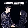 Ngantos Waleran - Single