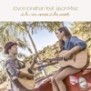 Joyce Jonathan - À la vie comme à la mort (feat. Jason Mraz)