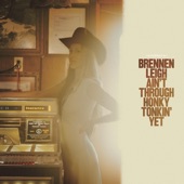 Brennen Leigh - The Bar Should Say Thanks