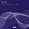 Everything You Do - Single