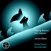 James Blake - Big Hammer-Pt.1/ Endel Focus Soundscape