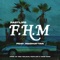 FHM - FastLife, Red Walrus & Madhattan lyrics