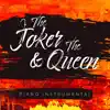 The Joker and the Queen (Piano Instrumental) - Single album lyrics, reviews, download