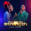 You Are My Strength - Single (feat. Destiny Paul-Enenche) - Single album lyrics, reviews, download