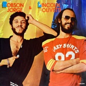 Robson Jorge & Lincoln Olivetti - Jorgea Corisco