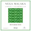 Nega Malaka (Bruno Brasil Remix / Radio Version) - Single album lyrics, reviews, download