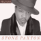 History - Stone Paxton lyrics