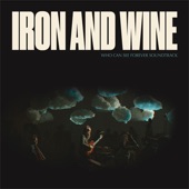 Iron & Wine - Glad Man Singing
