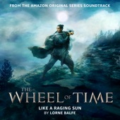 Like a Raging Sun (from "The Wheel of Time" soundtrack) artwork