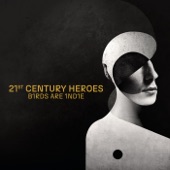 21st Century heroes artwork