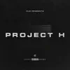 Project H album lyrics, reviews, download